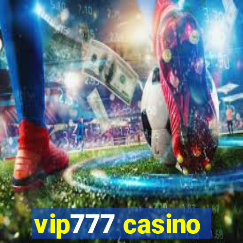 vip777 casino