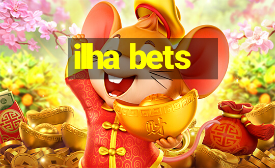 ilha bets