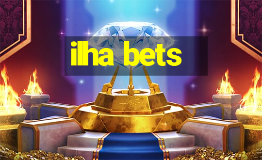 ilha bets