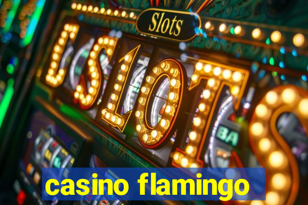 casino flamingo