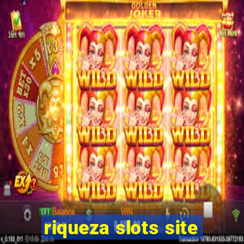 riqueza slots site