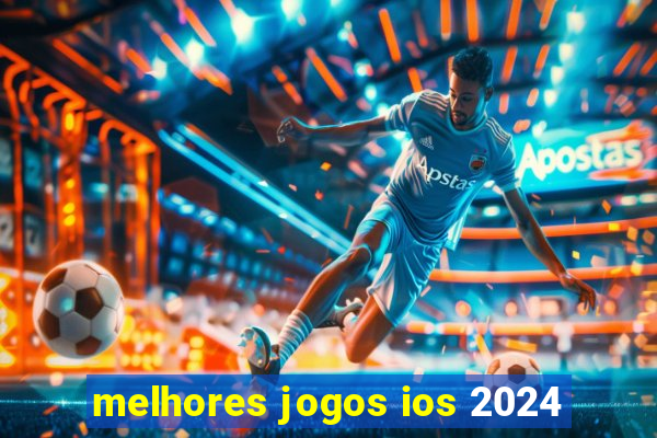 melhores jogos ios 2024