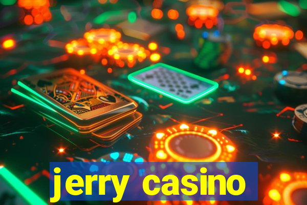 jerry casino