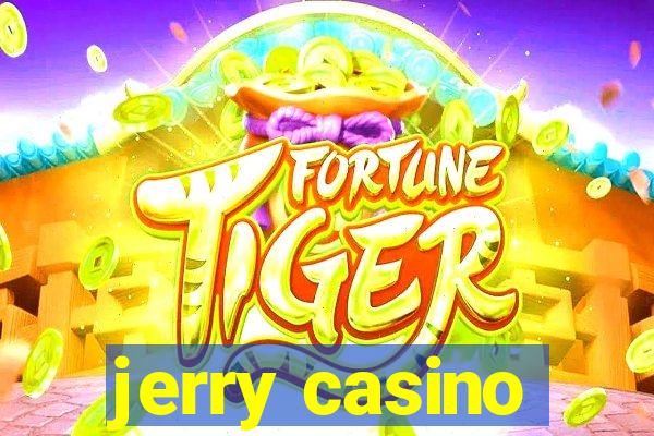 jerry casino