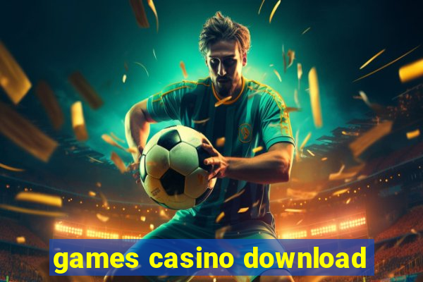 games casino download