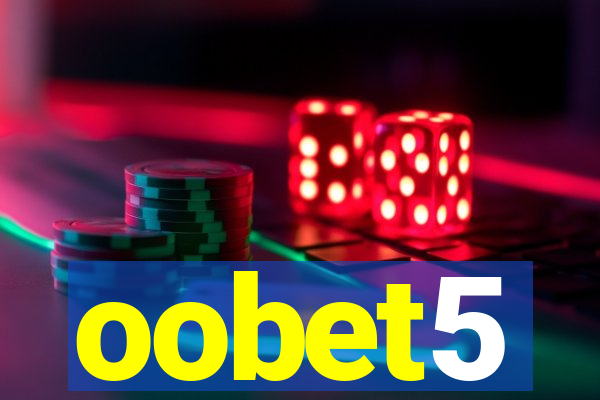 oobet5