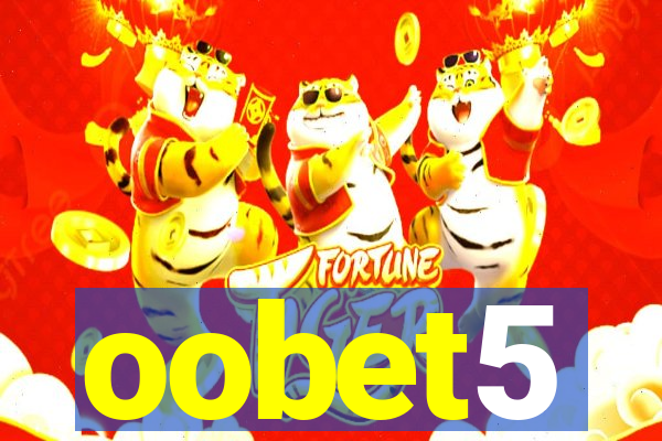 oobet5