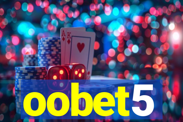 oobet5