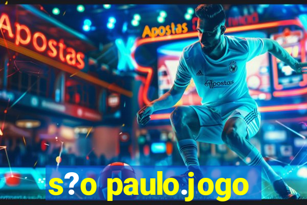 s?o paulo.jogo