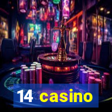 14 casino