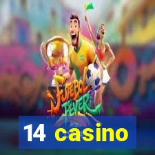 14 casino