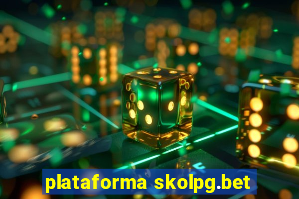 plataforma skolpg.bet