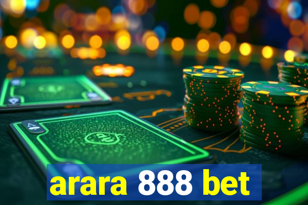 arara 888 bet