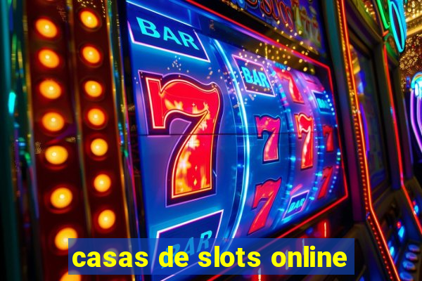 casas de slots online