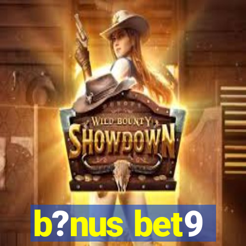 b?nus bet9