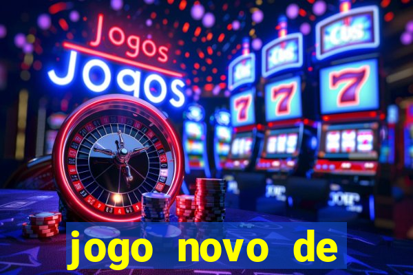 jogo novo de ganhar dinheiro