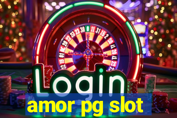 amor pg slot