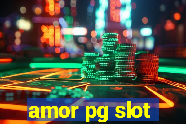 amor pg slot