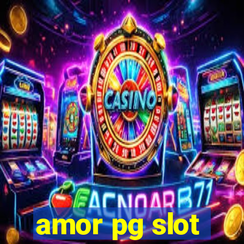 amor pg slot