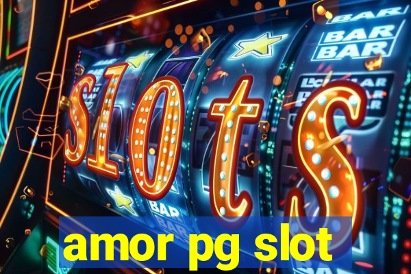 amor pg slot