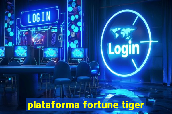 plataforma fortune tiger