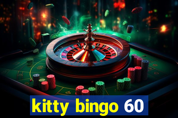 kitty bingo 60