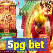 5pg bet