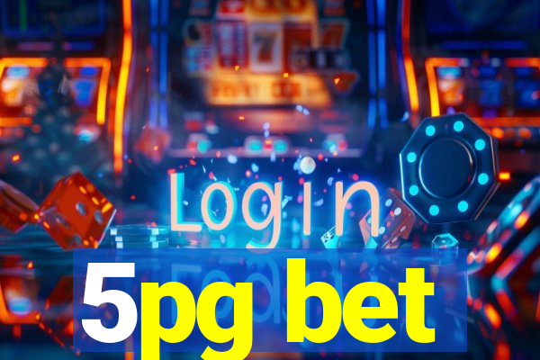 5pg bet