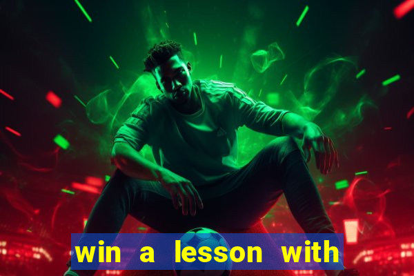 win a lesson with karl morris