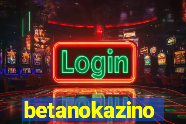 betanokazino