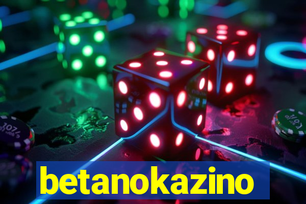 betanokazino