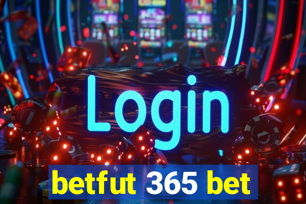 betfut 365 bet