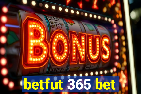 betfut 365 bet