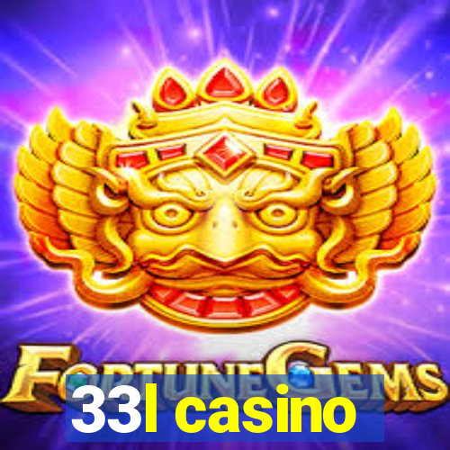 33l casino