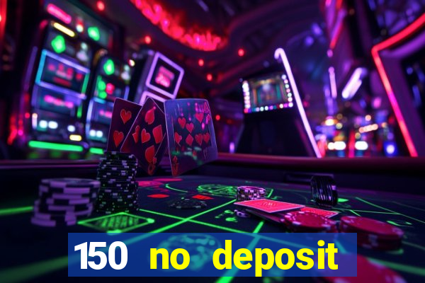 150 no deposit bonus codes captain jack casino