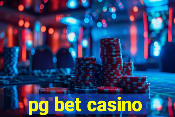 pg bet casino