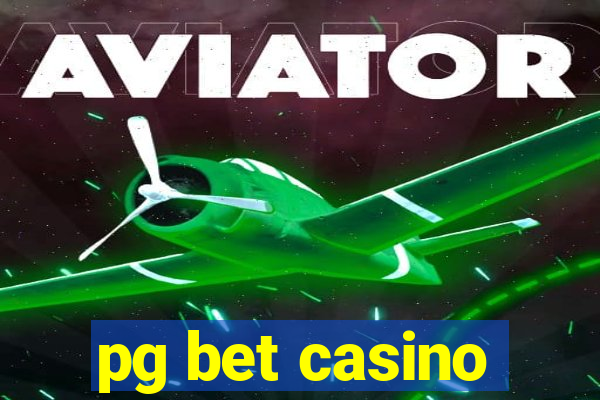 pg bet casino