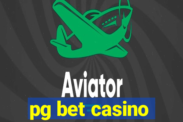 pg bet casino