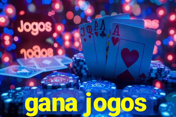 gana jogos