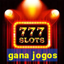 gana jogos