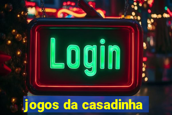 jogos da casadinha