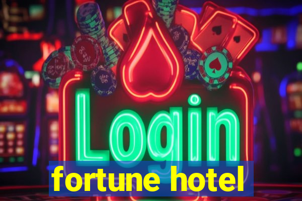 fortune hotel