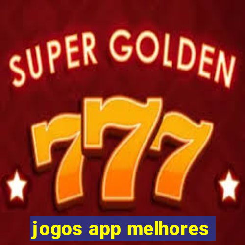 jogos app melhores