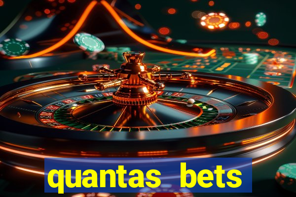 quantas bets existem no brasil