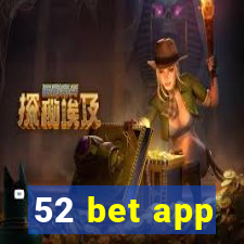 52 bet app