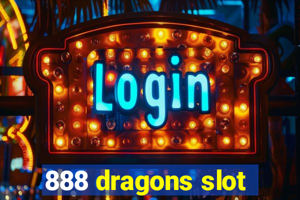 888 dragons slot