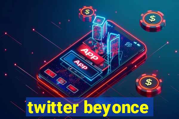 twitter beyonce