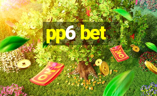 pp6 bet