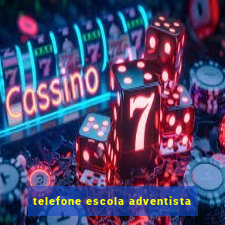 telefone escola adventista