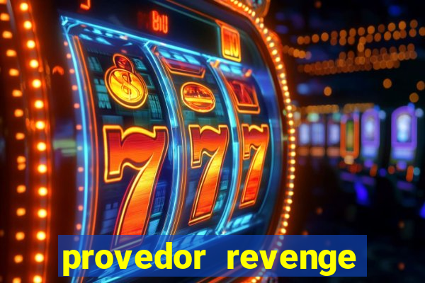 provedor revenge slots demo